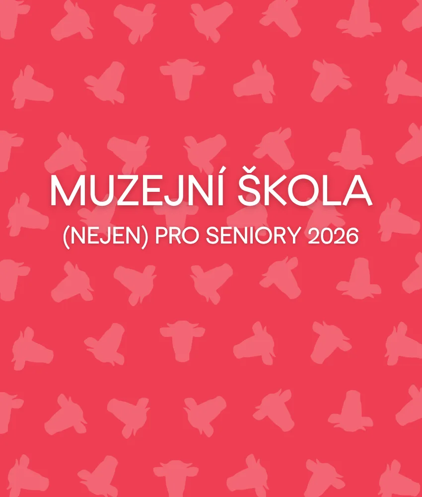 Muzejn&iacute; &scaron;kola (nejen) pro seniory 2026