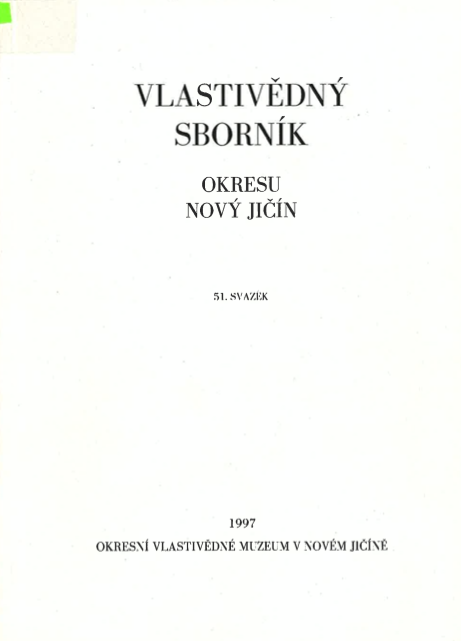 Vlastivědn&yacute; sborn&iacute;k okresu Nov&yacute; Jič&iacute;n č. 51